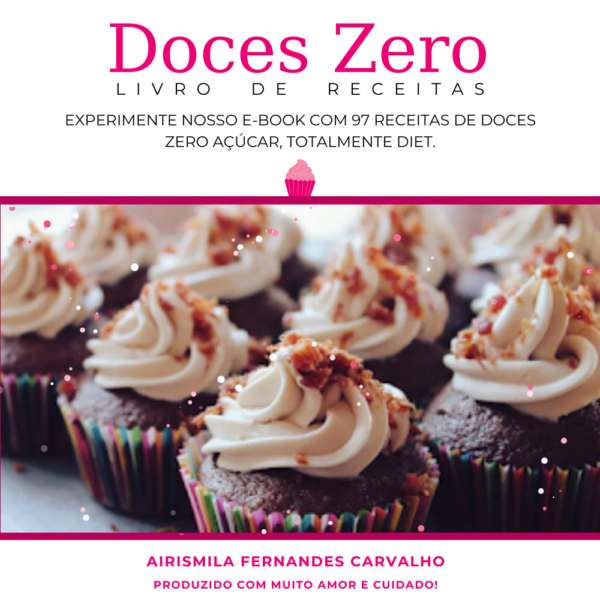 Doces Zero Açúcar - Para diabéticos e dietas